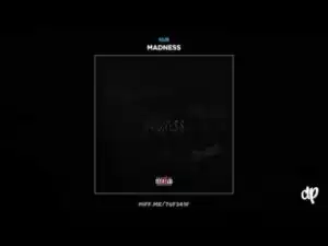 Madness BY Kur